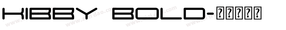 Kibby Bold字体转换